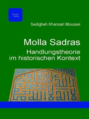 cover image of Molla Sadras Handlungstheorie im historischen Kontext